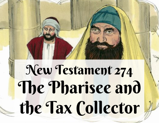 NT 274 - The Pharisee and the Tax Collector